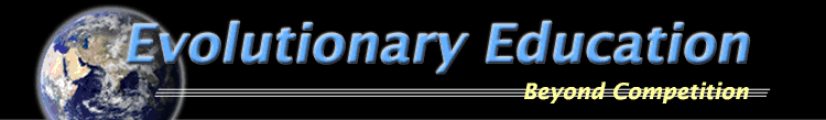 Evolutionary Education - Moving Beyond Our Competitive Compulsion